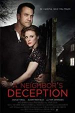 Watch A Neighbor\'s Deception Putlocker