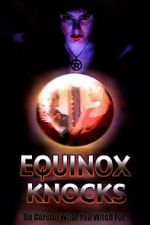 Watch Equinox Knocks Putlocker