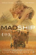 Watch Mad Ship Putlocker