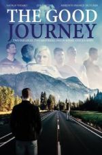 Watch The Good Journey Putlocker