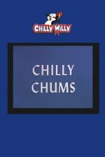 Watch Chilly Chums Putlocker