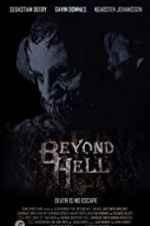 Watch Beyond Hell Putlocker