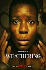 Watch Weathering Putlocker