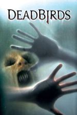 Watch Dead Birds Putlocker