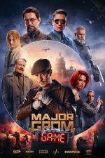 Watch Major Grom: The Game Putlocker
