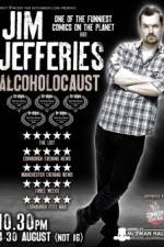 Watch Jim Jefferies Alcoholocaust Putlocker
