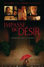 Watch Impasse du désir Putlocker