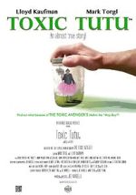 Watch Toxic Tutu Putlocker