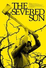 Watch The Severed Sun Putlocker