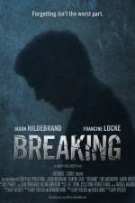 Watch Breaking Putlocker
