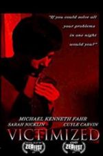 Watch Victimized Putlocker