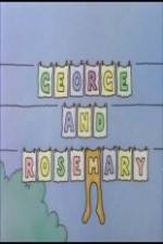 Watch George and Rosemary Putlocker