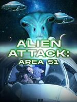 Watch Alien Attack: Area 51 Putlocker