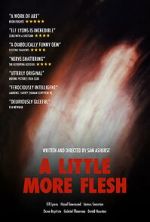 Watch A Little More Flesh Putlocker