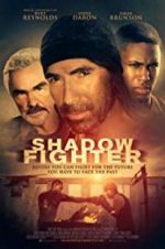 Watch Shadow Fighter Putlocker