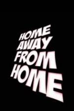 Watch Home Away from Home Putlocker