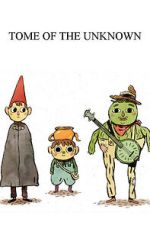 Watch Tome of the Unknown (Short 2013) Putlocker