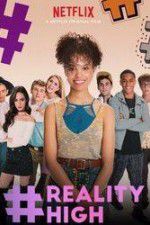 Watch #REALITYHIGH Putlocker