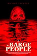 Watch The Barge People Putlocker