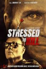 Watch Stressed to Kill Putlocker