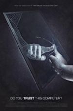 Watch Do You Trust this Computer? Putlocker