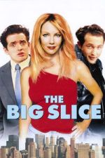 Watch The Big Slice Putlocker