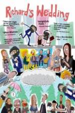 Watch Richard's Wedding Putlocker