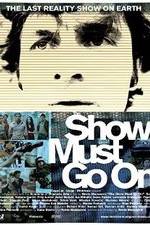 Watch The Show Must Go On Putlocker