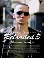 Watch Reloaded 3 Putlocker
