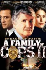 Watch Breach of Faith A Family of Cops II Putlocker