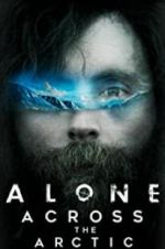 Watch Alone Across the Arctic Putlocker