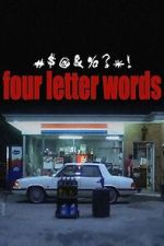 Watch Four Letter Words Putlocker