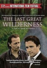 Watch The Last Great Wilderness Putlocker