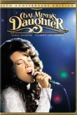 Watch Coal Miner's Daughter Putlocker