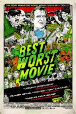 Watch Best Worst Movie Putlocker