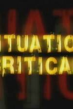 Watch Situation Critical Putlocker
