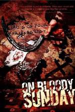 Watch On Bloody Sunday Putlocker