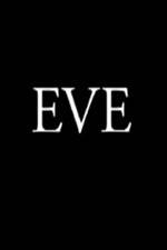 Watch Eve Putlocker