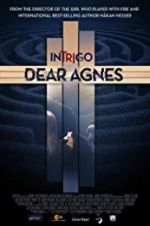 Watch Intrigo: Dear Agnes Putlocker