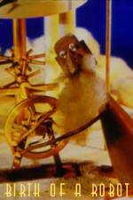 Watch The Birth of the Robot Putlocker