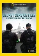 Watch Secret Service Files: Protecting the President Putlocker