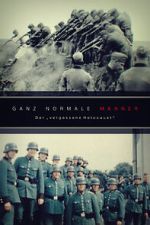 Watch Ganz normale Männer - Der \'vergessene Holocaust\' Putlocker