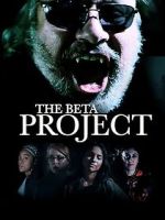 Watch The Beta Project Putlocker