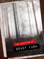 Watch The Haunting of Grady Farm Putlocker