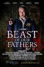 Watch Beast of Our Fathers Putlocker