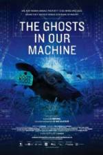 Watch The Ghosts in Our Machine Putlocker