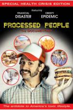 Watch Processed People Putlocker