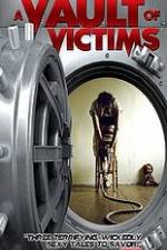Watch A Vault of Victims Putlocker