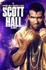 Watch Scott Hall: Living on a Razor\'s Edge Putlocker