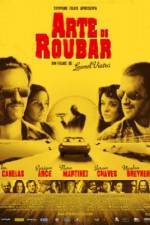 Watch Arte de Roubar Putlocker